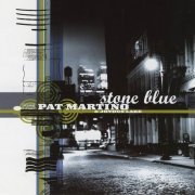 Pat Martino - Stone Blue (1998) Flac