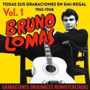 Bruno Lomas - Todas sus grabaciones en EMI-Regal (1965-1968) (Remastered 2015) (2023)
