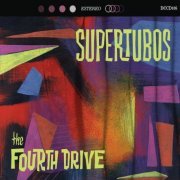 Supertubos - The Fourth Drive (2023)