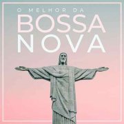 VA - O Melhor da Bossa Nossa (2019)