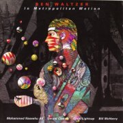 Ben Waltzer - In Metropolitan Motion (1999)