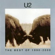 U2 - The Best Of 1990-2000 & B-Sides (2002)
