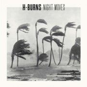 H-Burns - Night Moves (2015) [Hi-Res]