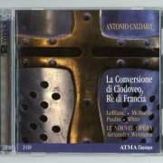 Alexander Weimann - Caldara: La Conversione di Clodoveo, Re di Francia (2011)