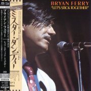 Bryan Ferry - Let’s Stick Together (1976/2015) [SHM-SACD]