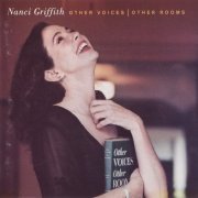 Nanci Griffith - Other Voices Other Rooms (1993) CDRip