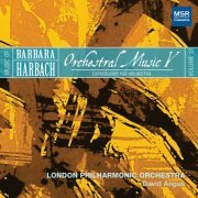 London Philharmonic Orchestra - Harbach 13: Orchestral Music V - Expressions for Orchestra (2021)