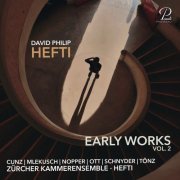 David Philip Hefti - David Philip Hefti: Early Works, Vol. II (2021) [Hi-Res]