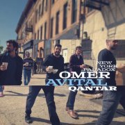 Omer Avital - Qantar: New York Paradox (2020) [Hi-Res]