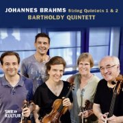 Bartholdy Quintett - Brahms: String Quintets No. 1 + No. 2 (2024) [Hi-Res]