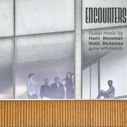 Matti Riutamaa, Eva Trygg, Antti Leinonen, Patrick Vena - Wessman: Encounters (2019)