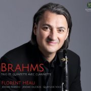 Florent Héau, Jérôme Pernoo, Jérôme Ducros & Quatuor Voce - Brahms - Trio et Quintette avec Clarinette (2020) [Hi-Res]