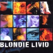 Blondie - Livid (1999)