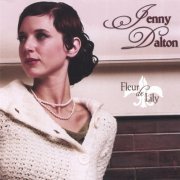 Jenny Dalton - Fleur de Lily (2006)