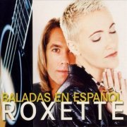 Roxette - Baladas En Espanol (1996)