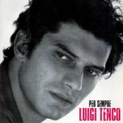 Luigi Tenco - Per Sempre (Remastered) (2018)
