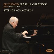 Stephen Kovacevich - Beethoven: Diabelli Variations / Bach: Partita No. 4 (2008)