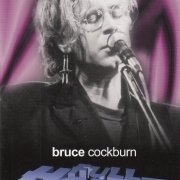Bruce Cockburn - Full House (2005)