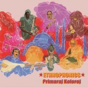 Ethnophonics - Primaraj Koloroj (2019)
