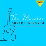Andrès Segovia - The Maestro (2020)