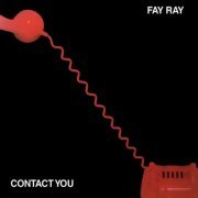 Fay Ray - Contact You (1982/2018) FLAC