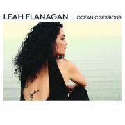 Leah Flanagan - Oceanic Sessions (2017)