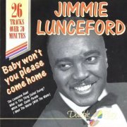 Jimmie Lunceford - Baby Won't You Please Come Home (1991)