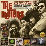The Meters - Gettin' Funkier All the Time: The Complete Josie, Reprise and Warner Recordings 1968-1977 (2020)