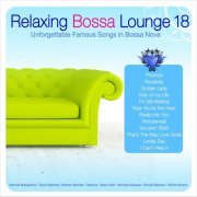 Relaxing Bossa Lounge 18 (2015)