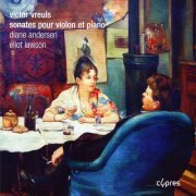 Diane Andersen, Eliot Lawson - Vreuls: Sonates pour violon et piano (2012)