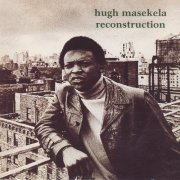 Hugh Masekela - Reconstruction (1970)
