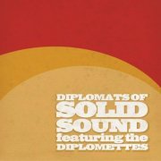 Diplomats Of Solid Sound - s/t (feat. The Diplomettes) (2008)