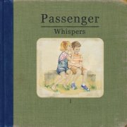 Passenger - Whispers I (Deluxe Edition) (2014) [CD-Rip]