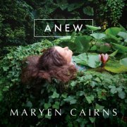 Maryen Cairns - Anew (2022)