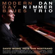 Dan Nimmer Trio - Modern-Day Blues (2010/2015) flac