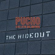 Pucho And The Latin Soul Brothers - The Hideout (2001)