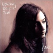 Bombay Bicycle Club - Flaws (2010)