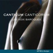 Les Voix Baroques - Canticum Canticorum (2000)