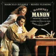 Jesus Lopez-Cobos - Massenet: Manon (2003)