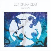 Let Drum Beat - Lua Cheia (2020)
