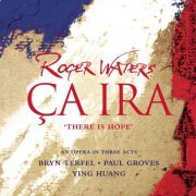 Roger Waters - Ca ira [CD Version] (2005/2009) [Hi-Res]