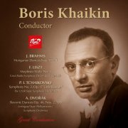 Khaikin, Boris - Boris Khaikin, conductor: Brahms - Hungarian Dances / Liszt - Mephisto Waltz No. 1 / Tchaikovsky - Symphony No. 2, Op. 17 / Dvořák (Original) (2024)
