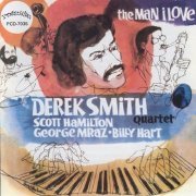 Derek Smith Quartet - The Man I Love (2014)