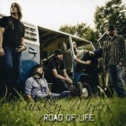 Whiskey Myers – Road of Life (2008)