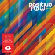 Positive Flow - Flow Lines (2012)