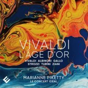 Marianne Piketty, Le Concert Idéal - Vivaldi, l'âge d'or (2021) [Hi-Res]