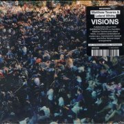 Matthew Tavares & Leland Whitty - Visions (2020) CD-Rip