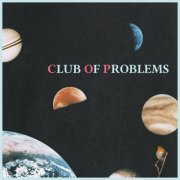 Club Of Problems - Club Of Problems (2024) Hi Res