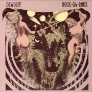 Dewolff - Roux-Ga-Roux (2016)