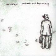 Dan Mangan - Postcards and Daydreaming (2007) Lossless
